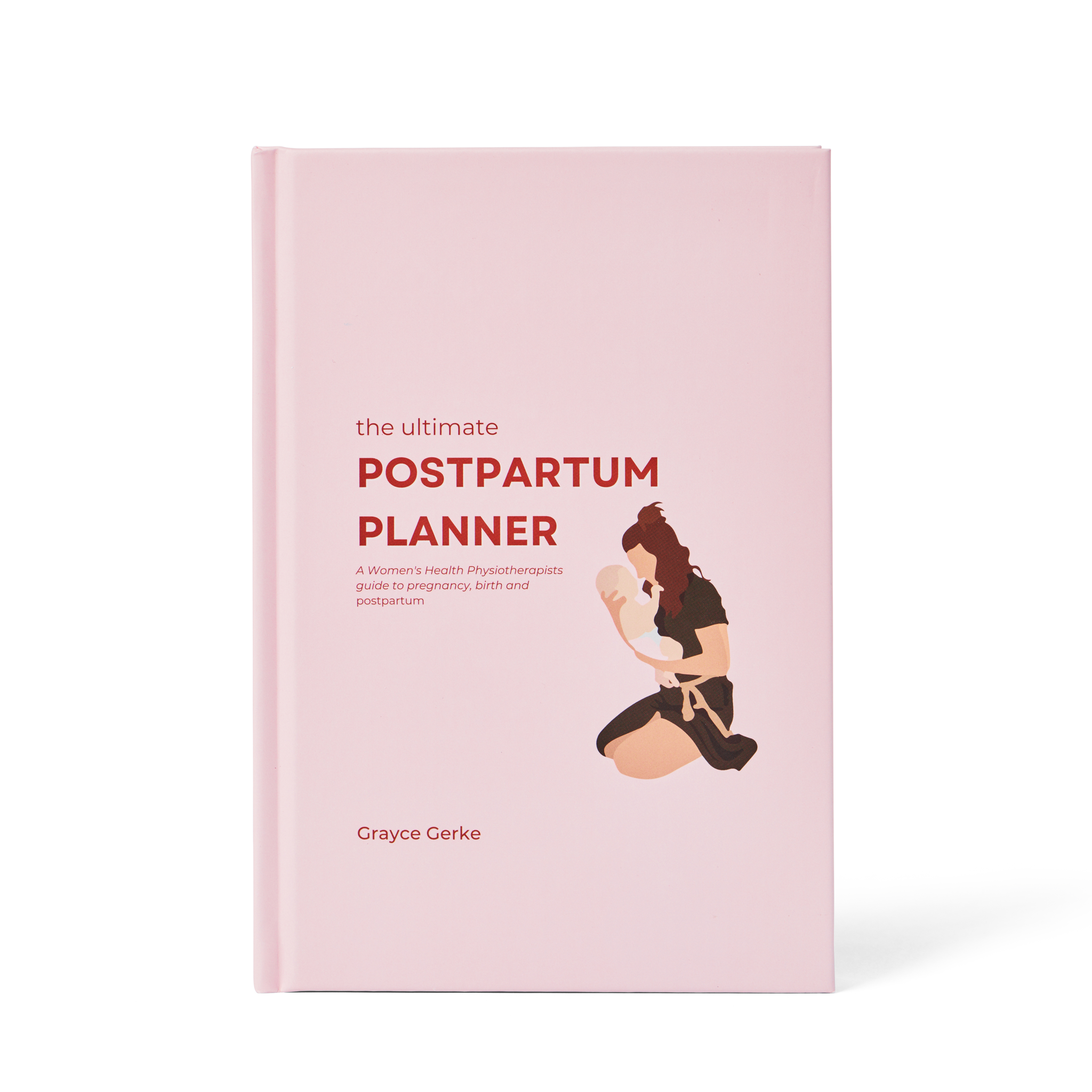 Womens Wellness Boutique - The Ultimate Postpartum Planner HardCover