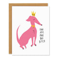 Badger & Burke - Bad Bitch - Greeting Card