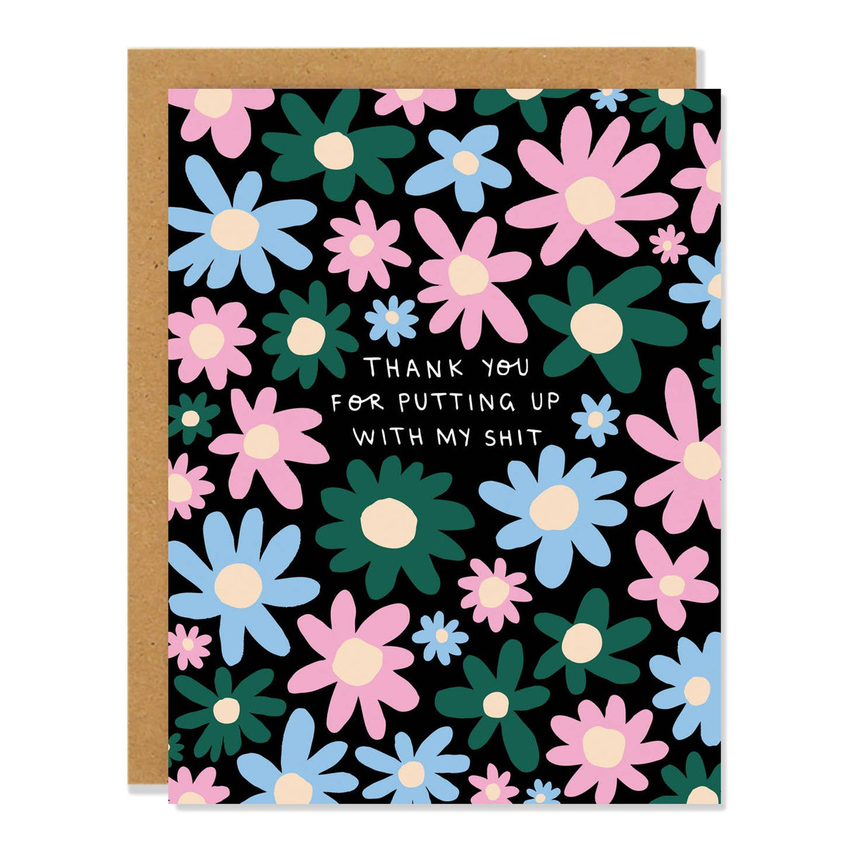 Badger & Burke - Putting Up With My Sh*t - Thank You Card