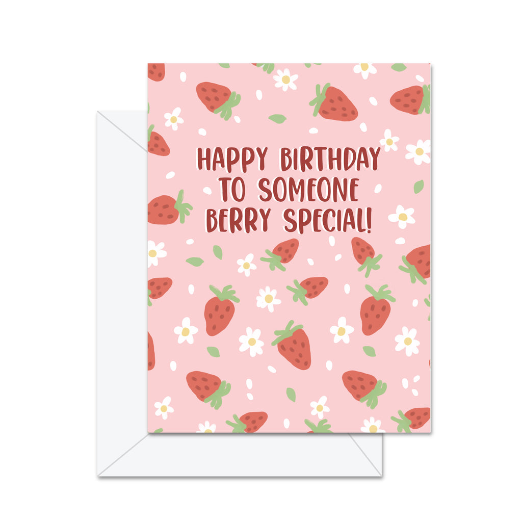 Jaybee Design - Happy Birthday To Someone Berry Special- Greeting Card